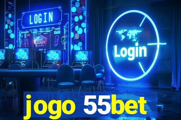 jogo 55bet